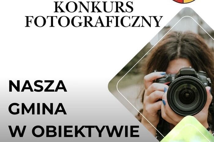 Konkurs fotograficzny „Nasza Gmina w Obiektywie” otwarty dla wszystkich