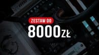Ranking komputerów do 8000 zł na październik 2026: co wybrać do gier
