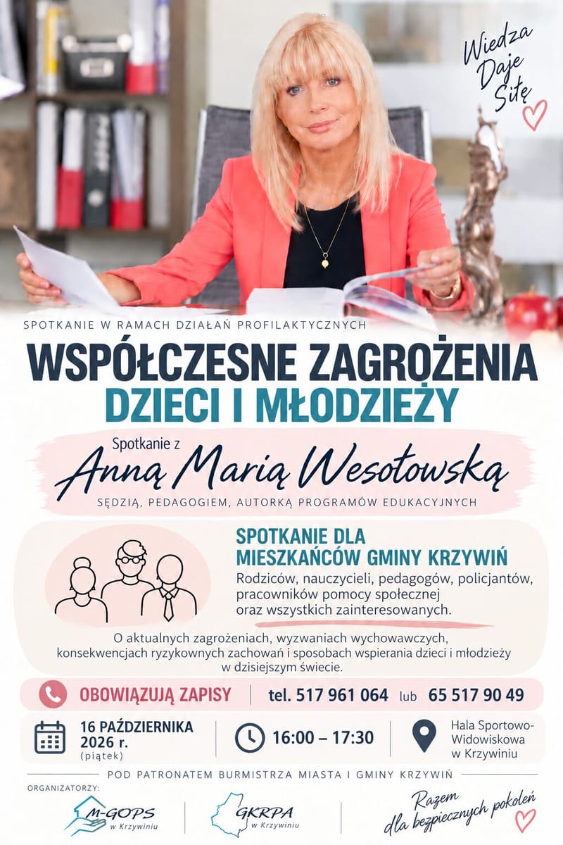 Anna Wesołowska w Krzywiniu o zagrożeniach dzieci i młodzieży 16 października 2026